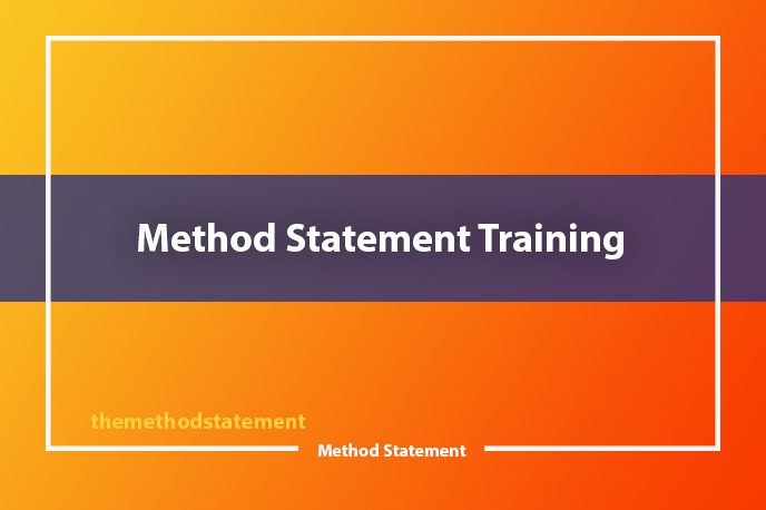 Method Statement Training