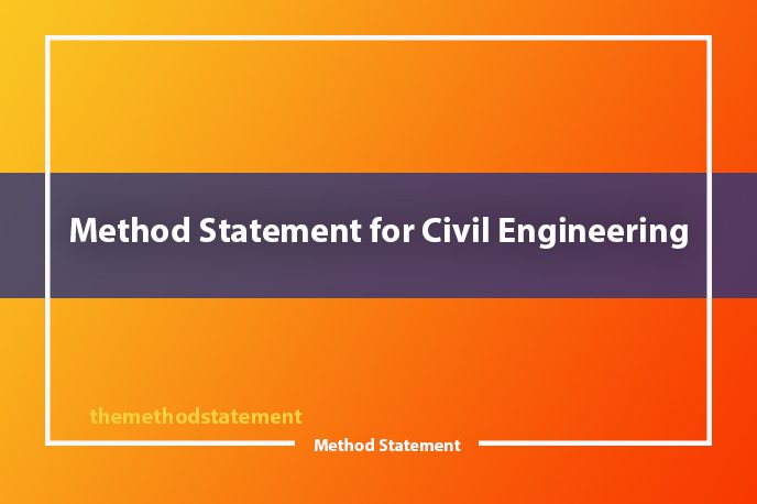 Method Statement for Civil Engineering