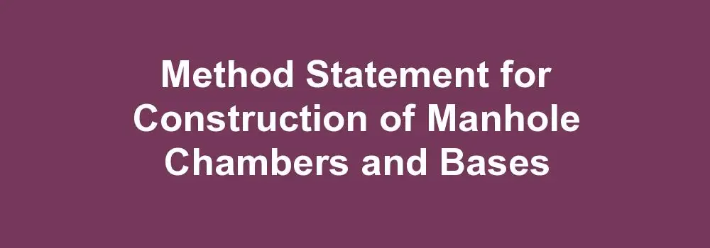 Method Statement for Construction of Manhole