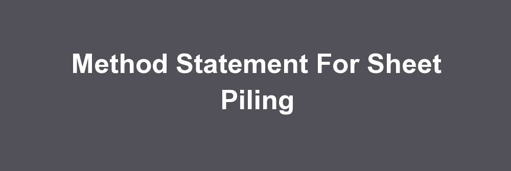 sheet piling safe work method statement