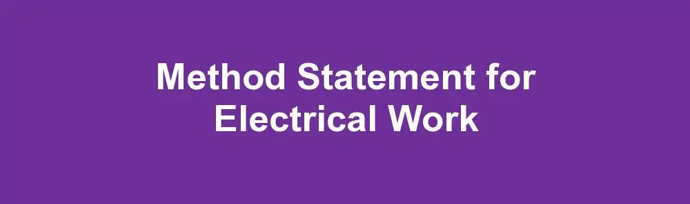 Method Statement for Electrical Work