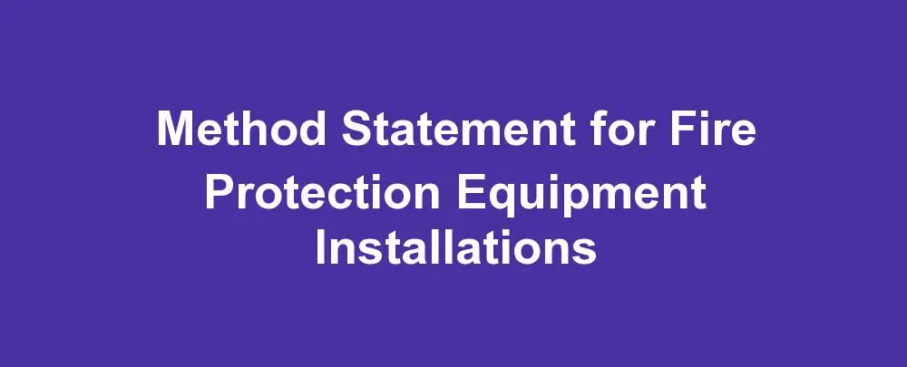 Method Statement for Fire Protection
