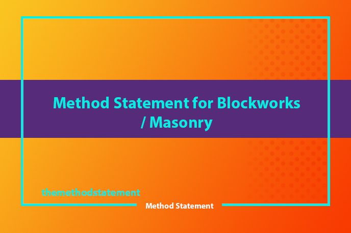 Method Statement for Blockworks / Masonry