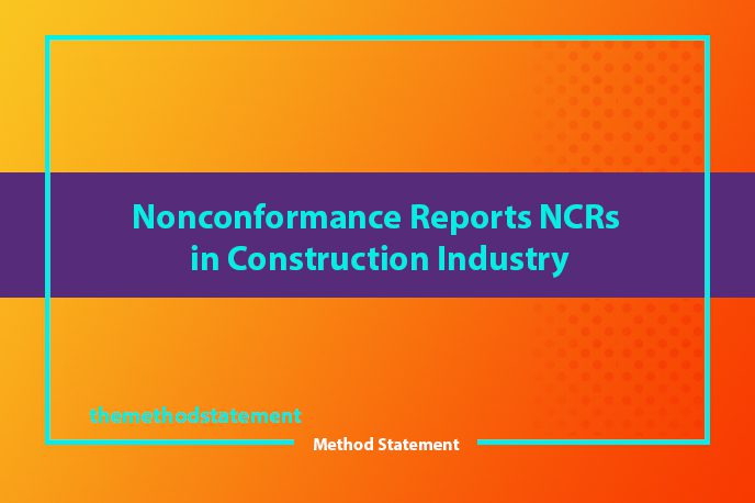 Nonconformance Reports NCRs in Construction Industry