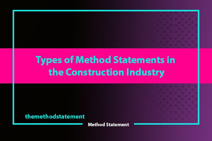 Types of Method Statements