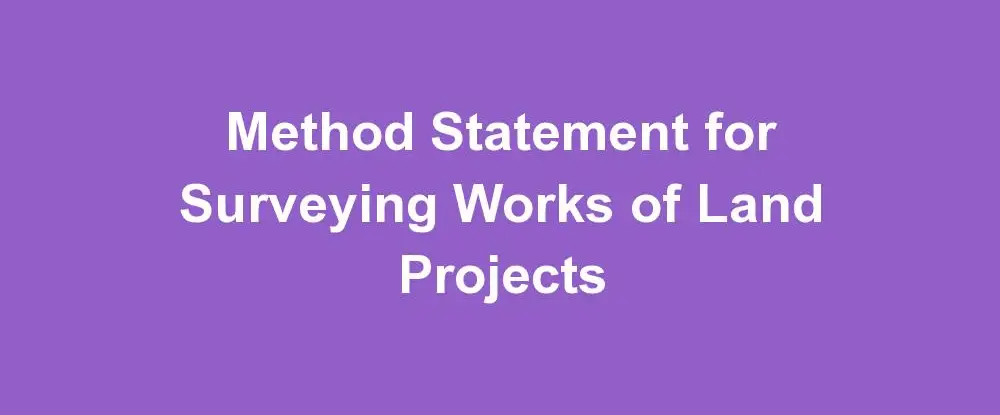 method statement for surveying