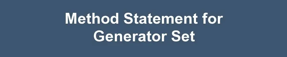 Method Statement for Generator Set
