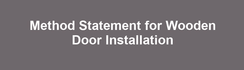 Method Statement for Wooden Door Installation